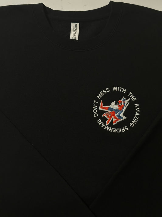 "Don't Mess With The Amazing Spider-Man" Tier 2 Heavyweight Crewneck