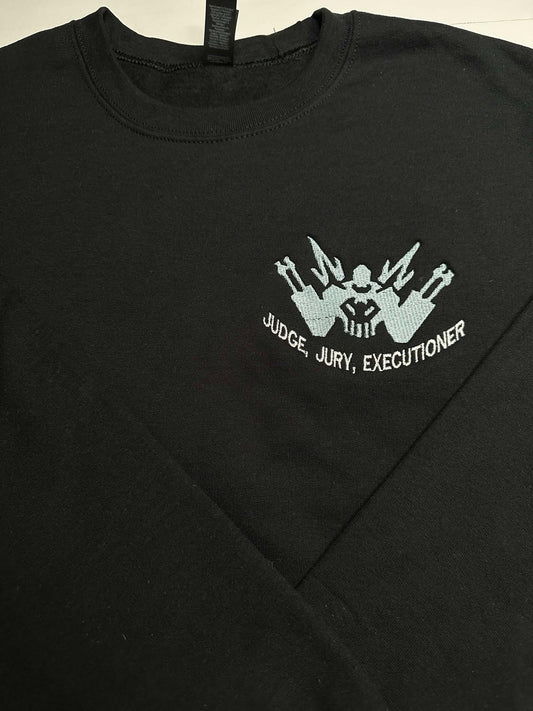 "Judge, Jury, Executioner!" Tier 1 Heavyweight Crewneck