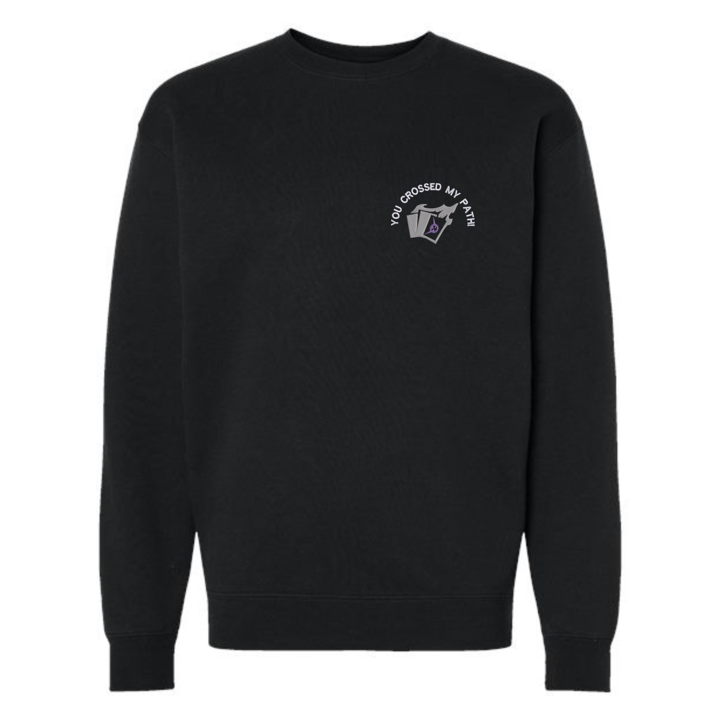 "You Crossed My Path! Heavyweight Crewneck